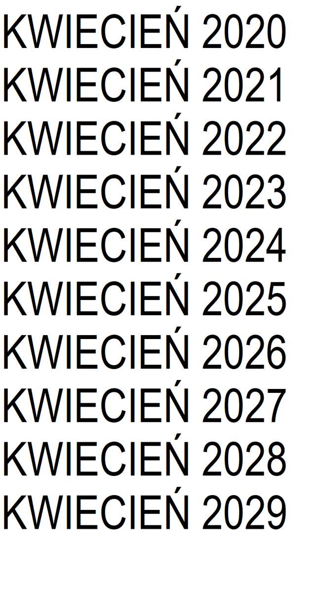 KWIECIEŃ LATA 2020 - 2029 PUZZLE FACTORY puzzle online